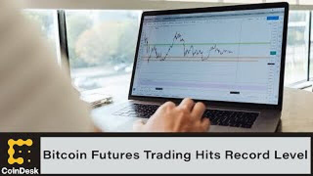 Bitcoin Futures Trading Hits Record Level