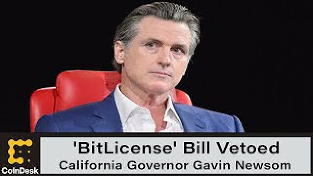 California Governor Gavin Newsom Vetoed 'BitLicense' Bill